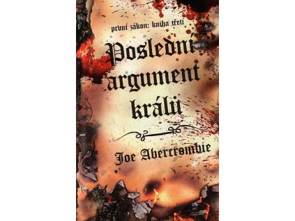 Poslední argument králů (A)