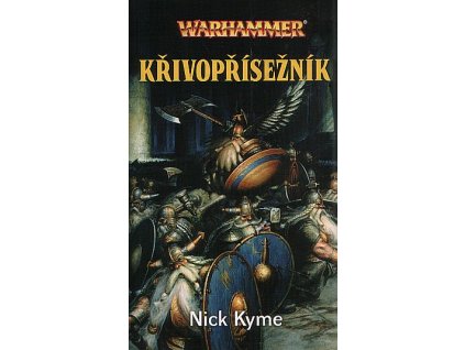 Warhammer - Křivopřísežník (A)