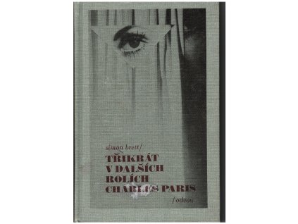 Třikrát v dalších rolích Charles Paris (A)