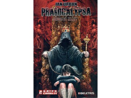 Pragocalypsa 3: Dědictví zkázy (A)