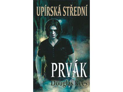 Upírská střední: Prvák (A)