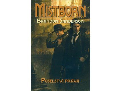 Mistborn /pokračování/ 4: Poselství práva (A)