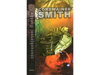 Znovuobjevení člověka I. (A)