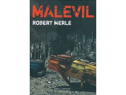 Malevil (A)