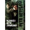 Nezkoušej na mě zapomenout