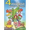 Čtyřlístek: 4 pohádkové příběhy Čtyřlístku (váz.)