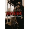 Jonah Hex 1 - Tvář plná násilí (brož.) (A)