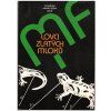 Lovci zlatých mloků (A)