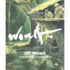 Jiří Wowk: Dobrodruh z donucení (A)