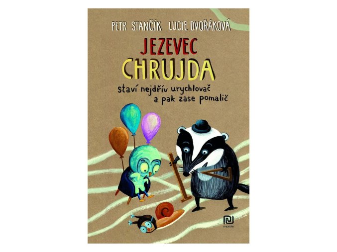 jezevec chrujda stavi