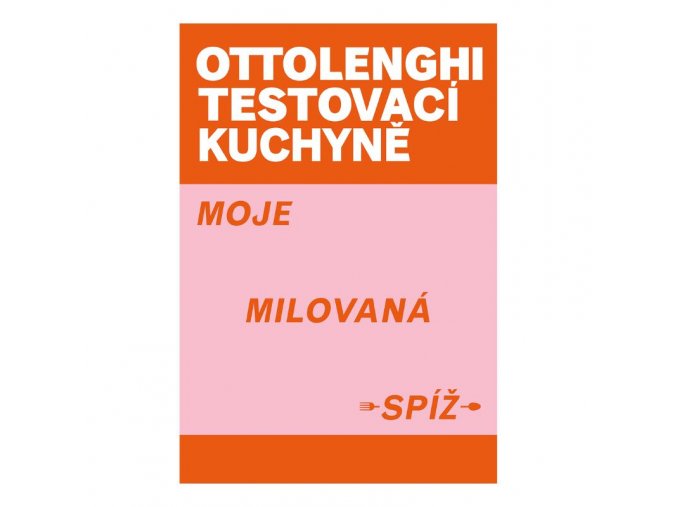 Ottolenghi Testovací kuchyně: Moje milovaná spíž