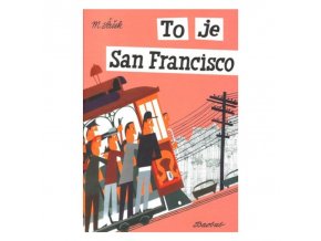 To je San Francisco