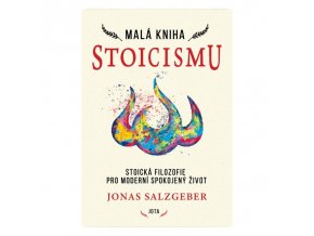 Malá kniha stoicismu