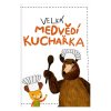 velka medvedi kucharka