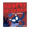 hubert se vzteka