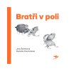 bratri v poli 1