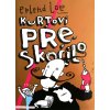 Kurtovi přeskočilo