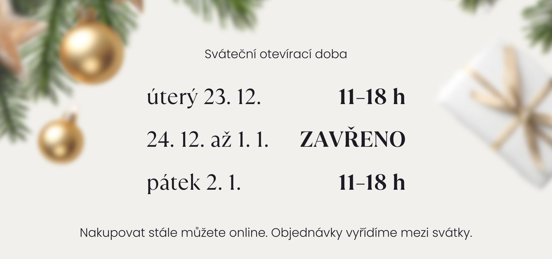 Sváteční otevírací doba