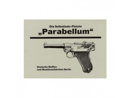 Manuál Parabellum P-08 - reprint