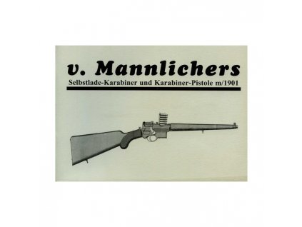 Manuál Samonabíjecí karabina Mannlicher M/1901 - reprint