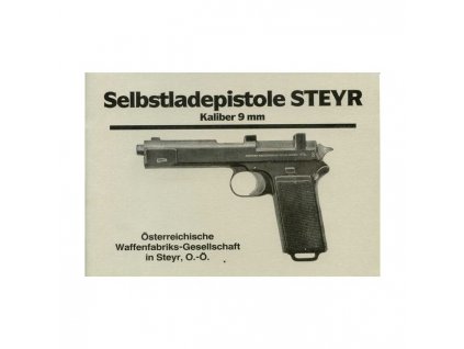 Manuál Samonabíjecí pistole STEYER 9 mm - reprint