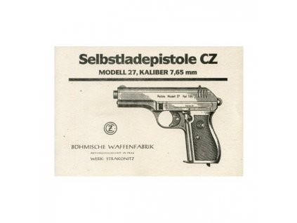 Manuál Samonabíjecí pistole ČZ MODELL 27, kaliber 7,65 mm - reprint