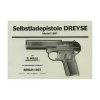 Manuál Samonabíjecí pistole Dreyse 1907 - reprint
