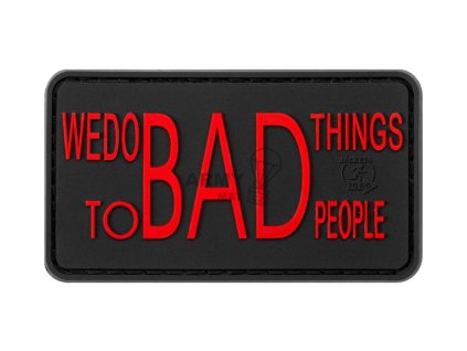 We do bad Things Rubber Patch