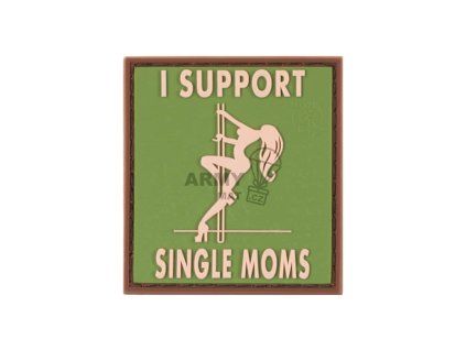 I Support Single Mums Rubber Patch (Barva Green)