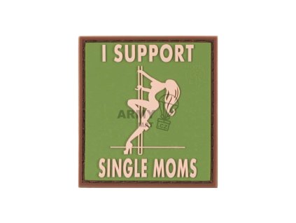 I Support Single Mums Rubber Patch