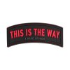 This is the Way Rubber Patch