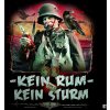 MARS & ARMS tričko s potlačou Kein Rum-Kein Sturm (Vyberte veľkosť M)