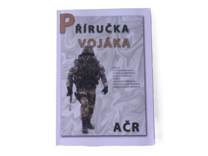 Kniha Příručka vojáka AČR - originál