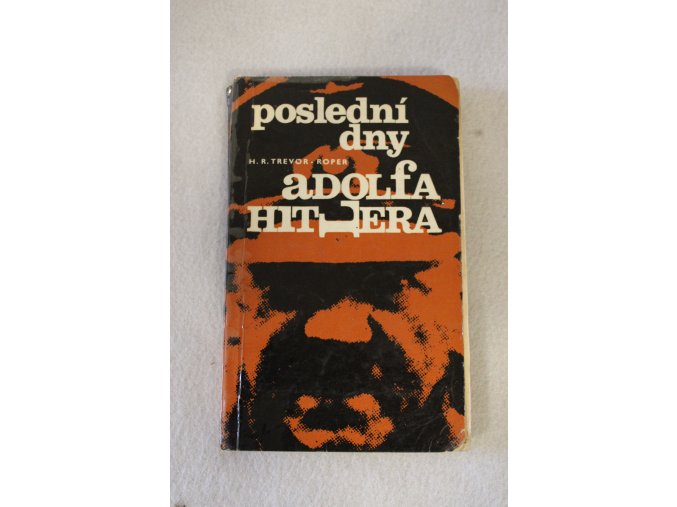 Kniha Poslední dny Adolfa Hitlera - dokumentární