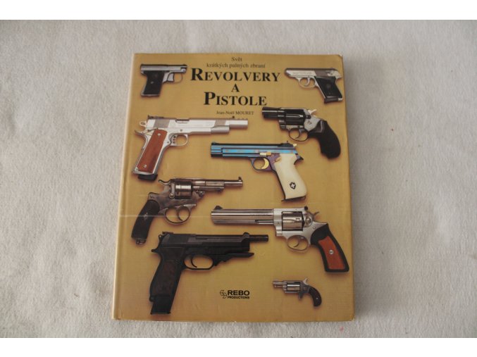 Kniha Revolvery a Pistole