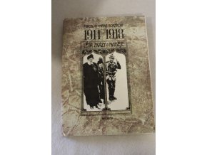 Kniha Léta zkázy a naděje 1914/1918 - historická