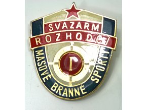 Odznak SVAZARM ROZHODČÍ I - masově branné sporty