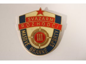 Odznak SVAZARM ROZHODČÍ III - masově branné sporty