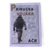Kniha Příručka vojáka AČR - originál