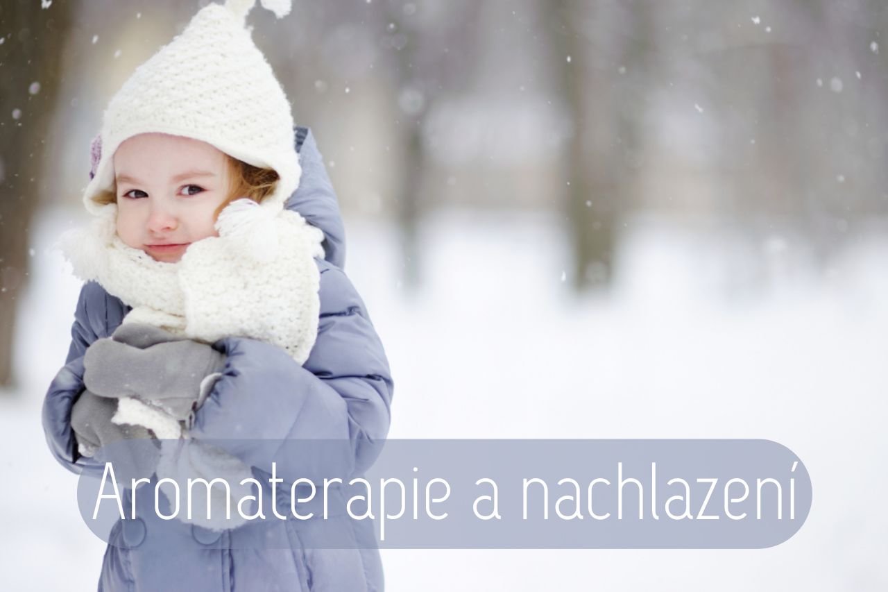 Aromaterapie a nachlazení