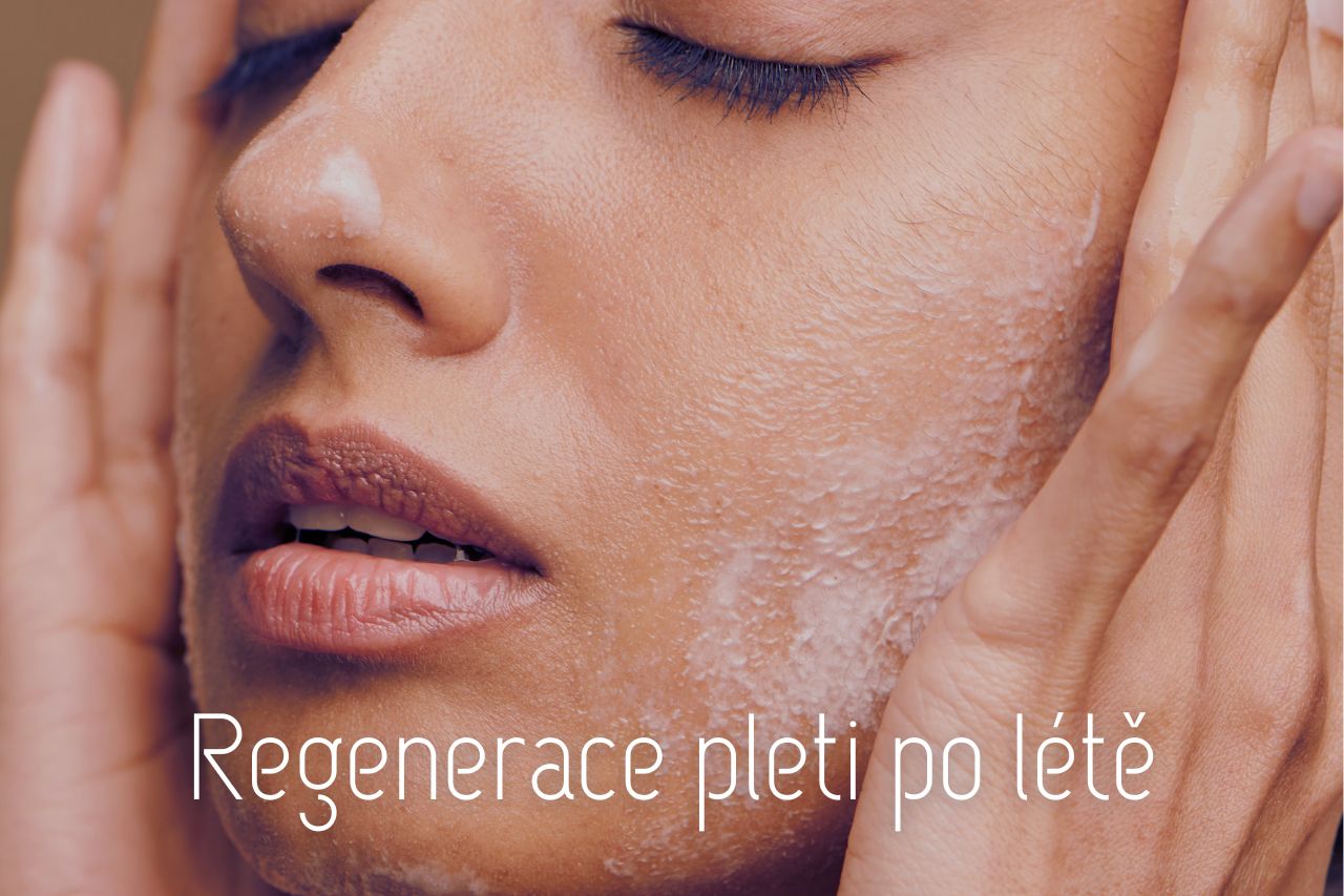 Regenerace pleti po létě