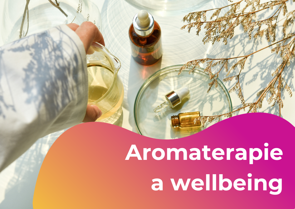 Aromaterapie a wellbeing