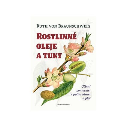 rostlinne oleje a tuky ruth von braunschweig