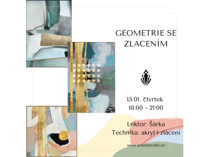 Geometrie se zlacením | 15.01. čtvrtek 18:00