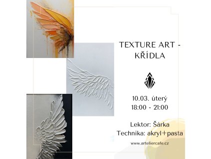 Texture Art - křídla | 10.03. úterý 18:00