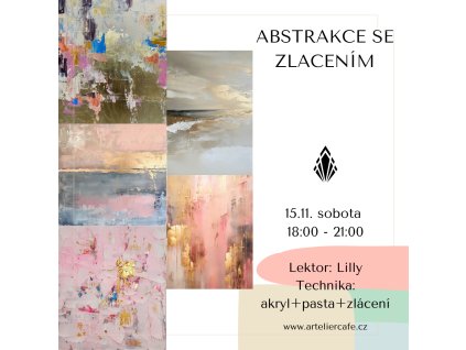 Abstrakce se zlacením | 15.11. sobota 18:00