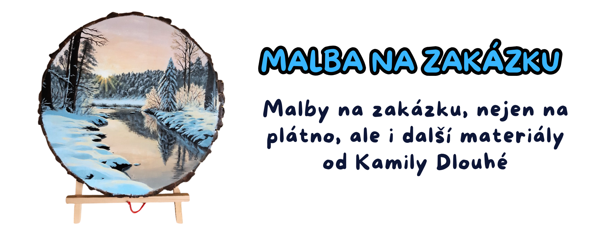 Malba na zakázku od Kamily Dlouhé
