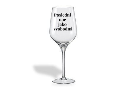 Sklenička na víno - Poslední noc jako svobodná