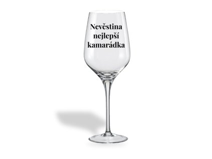 Sklenička na víno - Nevěstina nejlepší kamarádka