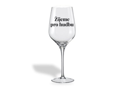 Sklenička na víno - Žijeme pro hudbu